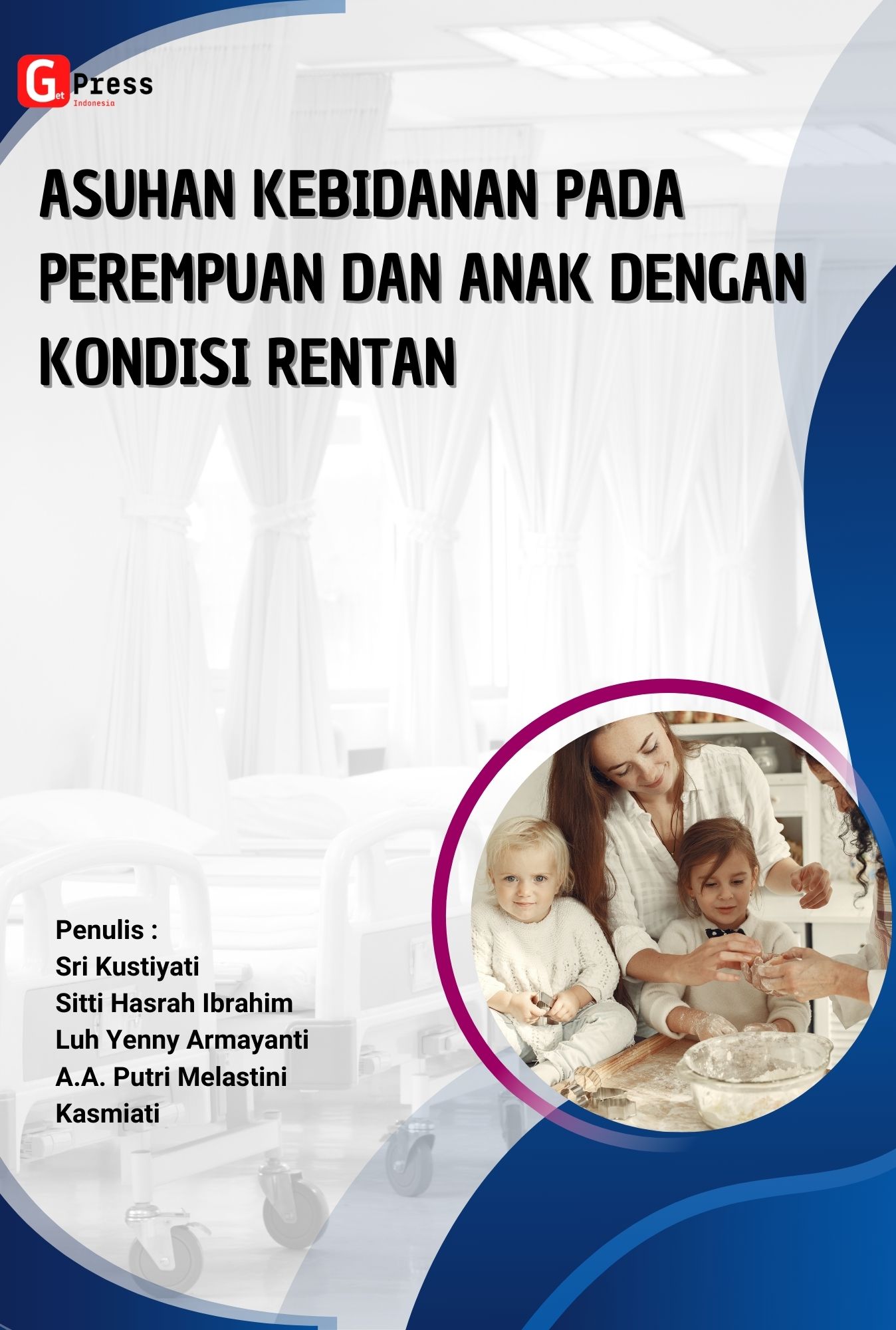 Asuhan Kebidanan Pada Perempuan dan Anak Dengan Kondisi Rentan